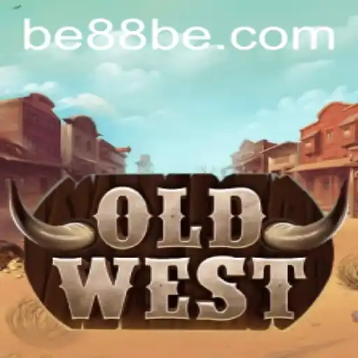 Explore the Thrilling World of 'OldWest' with be88